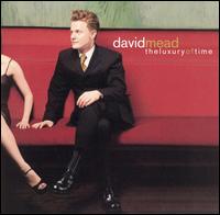 Luxury of Time von David Mead