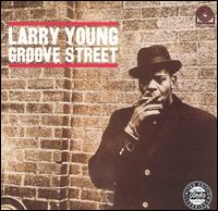 Groove Street von Larry Young