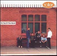 On Top of This World von Roller