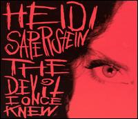Devil I Once Knew von Heidi Saperstein