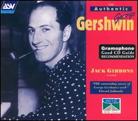 Authentic George Gershwin, Vol. 1-3 von Jack Gibbons