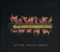 Let the Drums Speak von DJ Hardware