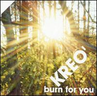 Burn for You [Strictly Rhythm] von Kreo