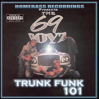 Trunk Funk 101 von 69 Boyz