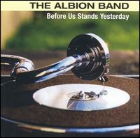 Before Us Stands von The Albion Band
