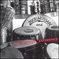 Zakir Hussain & The Rhythm Experience von Zakir Hussain