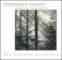 Forbidden Forest: The Music of George Winston von Taliesin Orchestra