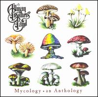 Mycology: An Anthology von The Allman Brothers Band