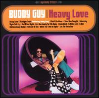 Heavy Love von Buddy Guy