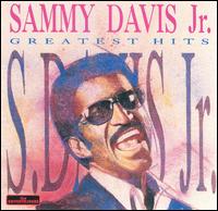 Greatest Hits [Entertainers] von Sammy Davis, Jr.