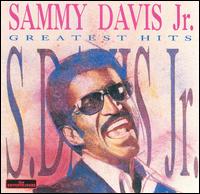 Greatest Hits [Entertainers] von Sammy Davis, Jr.