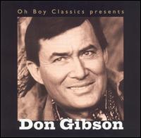Oh Boy Classics Presents Don Gibson von Don Gibson