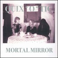 Mortal Mirror von Quix*o*tic