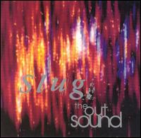 Out Sound von Slug