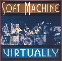 Virtually von Soft Machine