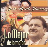 Mejor de Lo Mejor von José Alfredo Jiménez