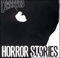 Horror Stories von Dwarves
