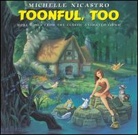 Toonful, Too von Michelle Nicastro