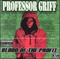 Blood of the Profit von Professor Griff
