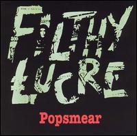 Popsmear von Filthy Lucre