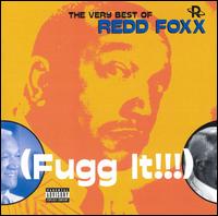 Very Best of Redd Foxx: Fugg It!! von Redd Foxx