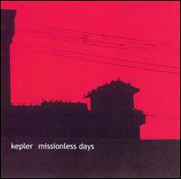 Missionless Days von Kepler