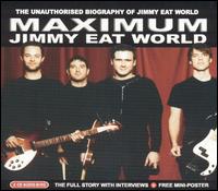 Maximum Jimmy Eat World von Jimmy Eat World