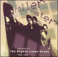 Rollercoaster: The Best of Mighty Lemon Drops von The Mighty Lemon Drops