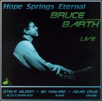 Hope Springs Eternal von Bruce Barth