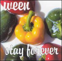 Stay Forever von Ween