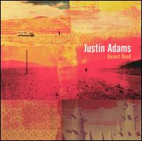 Desert Road von Justin Adams