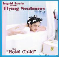 Hotel Child von Ingrid Lucia