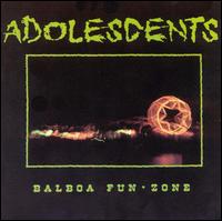 Balboa Fun*Zone von The Adolescents