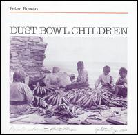 Dust Bowl Children von Peter Rowan