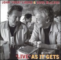Live as It Gets von John "Juke" Logan