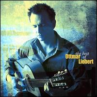 Best of Ottmar Liebert von Ottmar Liebert