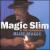 Blue Magic von Magic Slim