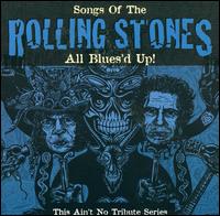 Rolling Stones: This Ain't No Tribute Series - All Blues'd Up! von Various Artists