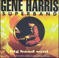 Big Band Soul: Live at Town Hall, N.Y.C./World Tour 1990 von Gene Harris