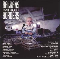 Balkans Without Borders von Various Artists
