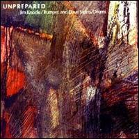 Unprepared von Jim Knodle