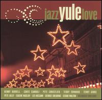 Jazz Yule Love von Various Artists