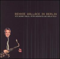 In Berlin von Bennie Wallace