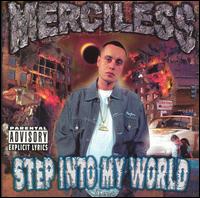 Step into My World von Merciless