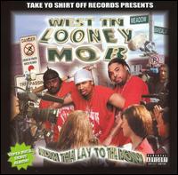 Tha Lay to tha Dow von West TN Looney Mob