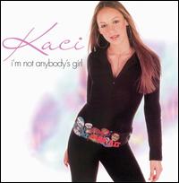 I'm Not Anybody's Girl von Kaci Battaglia