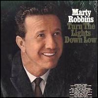 Turn the Lights Down Low von Marty Robbins