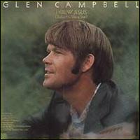 I Knew Jesus (Before He Was a Star) von Glen Campbell