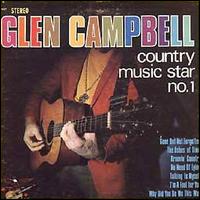 Country Music Star No.1 von Glen Campbell