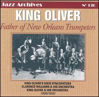 Father of New Orleans Trumpeters 1926-1930 von King Oliver